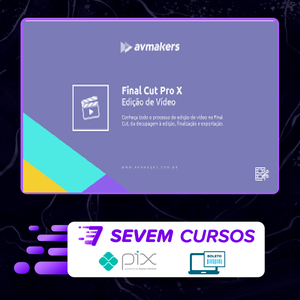Final Cut Pro X Edição de Video - AvMakers
