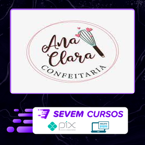 Confeitaria da Aninha - Ana Clara