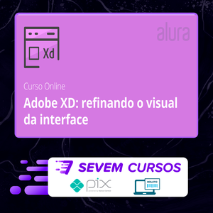 Adobe XD Refinando o Visual da Interface - Alura