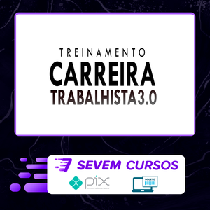 Curso Carreira Trabalhista 3.0 - Tiago Pereira