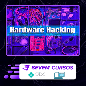 Hardware Hacking, IoT Pentest e Red Team Gadgets - Julio Della Flora