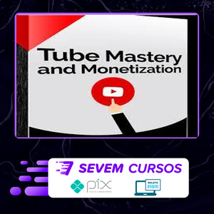 Tube Mastery and Monetization - Matt Par [INGLÊS]