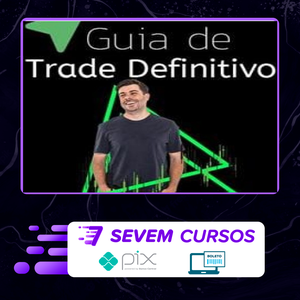 Guia do Trade Definitivo 3.0 - Rodrigo Cohen