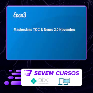 Masterclass TCC & Neuro 2.0 - Even3